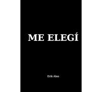 ME ELEGÍ