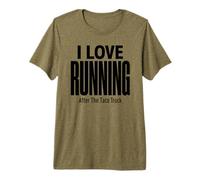 Me Encanta Correr después de Que el camión de Tacos Funny Runner Mexicano corrió Camiseta Premium