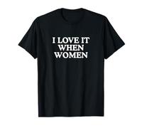 Me Encanta Cuando Las Mujeres Son Divertidas bromas Feministas universitarias con Memes de la generación Z Camiseta