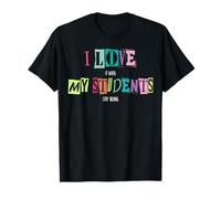 Me Encanta Cuando mis Estudiantes Dejan de Hablar Divertido Maestro de Escuela Camiseta