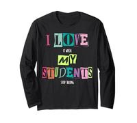 Me Encanta Cuando mis Estudiantes Dejan de Hablar Divertido Maestro de Escuela Manga Larga