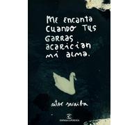 Me encanta cuando tus garras acarician mi alma (ESPASAesPOESÍA)