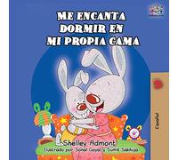 Me encanta dormir en mi propia cama: I Love to Sleep in My Own Bed - Spanish edition (Spanish Bedtime Collection)