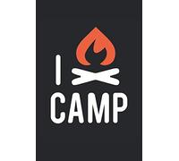 Me encanta el cuaderno de senderismo al aire libre Camp: Cuaderno punteado para campistas, excursionistas, excursionistas, montañistas y amigos al aire libre