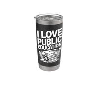 Me encanta el orgullo del defensor de la educación pública Vaso térmico de acero inoxidable de doble pared
