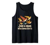 Me Encanta el pájaro Solo un Hombre Que ama a los pájaros pájaros Amor Citas Camiseta sin Mangas