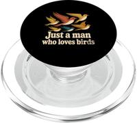 Me Encanta el pájaro Solo un Hombre Que ama a los pájaros pájaros Amor Citas PopSockets PopGrip para MagSafe