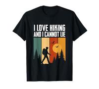 Me encanta el senderismo y no puedo mentir divertido Camping Montaña Senderismo Camiseta