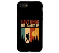 Me encanta el senderismo y no puedo mentir divertido Camping Montaña Senderismo Carcasa para iPhone SE (2020) / 7 / 8