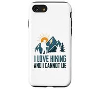 Me encanta el senderismo y no puedo mentir divertido Camping Montaña Senderismo Carcasa para iPhone SE (2020) / 7 / 8