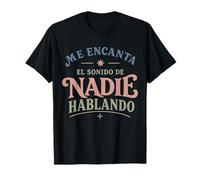 Me Encanta el Sonido de Nadie Hablando Retro Mood Camiseta