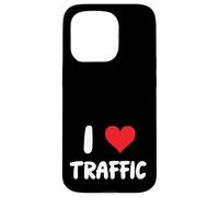 Me encanta el tráfico - Conducir Conductor Coche Camión Viaje Carcasa para iPhone 15 Pro