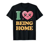 Me Encanta Estar en casa Camiseta