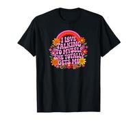 Me Encanta Hablar Conmigo Misma, Ella me Pone Totalmente Divertida, Groovy Camiseta