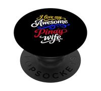 Me Encanta la increíble Cita de mi Esposa Pinay PopSockets PopGrip Adhesivo