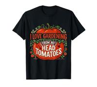 Me Encanta la jardinería de mi Cabeza Tomatoes Funny Gardener Camiseta