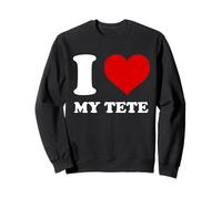Me Encanta mi Tete, me Encanta mi Tete Sudadera
