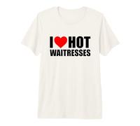 Me encantan Las camareras Calientes para Aquellos Que aman a su Camarera Caliente Camiseta Premium