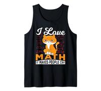 Me encantan las matemáticas, hace llorar a la gente Camiseta sin Mangas