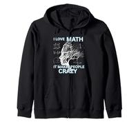 Me encantan Las matemáticas, Hace Que la Gente se vuelva Loca a los Nerds Sudadera con Capucha