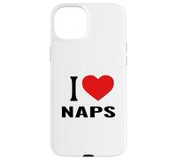 Me encantan Las Siestas para Personas Mayores, Personas cansadas, bebés y niños Humor Carcasa para iPhone 15 Plus