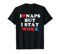 Me encantan Las Siestas Pero me quedo Despierto Camiseta