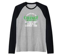 Me encantaría Cambiar el Mundo con código Fuente Camiseta Manga Raglan