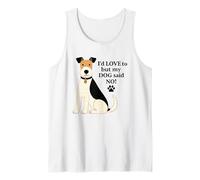 Me encantaría Pero mi Perro Dijo Que no Camiseta sin Mangas