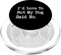 Me encantaría pero mi perro dijo que no es divertido PopSockets PopGrip para MagSafe