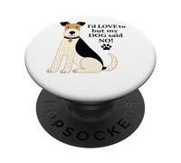 Me encantaría pero mi perro dijo que no PopSockets PopGrip Adhesivo