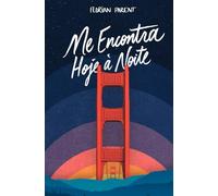 Me Encontra Hoje à Noite (O sonho de Lior e Julian)