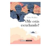 ¿me Estas Escuchando?