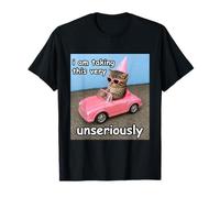 Me Estoy Tomando Este Meme de Gato Muy Poco Serio Camiseta