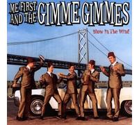 Me First & The Gimme Gimmes - Blow in the Wind by Me First & The Gimme Gimmes (2001) Audio CD