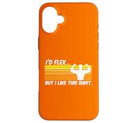 Me flexionaría, pero me gusta esta divertida camisa para hacer ejercicio en el gimnasio Carcasa para iPhone 16 Plus