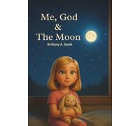 Me, God & The Moon