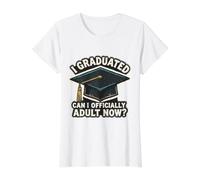 Me gradué ¿Puedo ser Oficialmente Adulto Ahora? Divertida diversión de graduación Camiseta gráfica económica, Mujer, Blanco, L