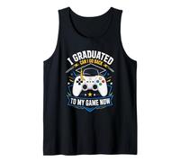 Me gradué ¿Puedo Volver a Jugar Ahora? Camiseta sin Mangas