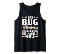 Me Gusta coleccionar Insectos y Tal Vez 3 Personas entomología Camiseta sin Mangas
