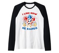 Me Gusta cómo golpeó Fuegos Artificiales 4 de Julio Me Gusta cómo se folla Camiseta Manga Raglan