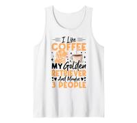 Me Gusta el café mi Golden Retriever y Tal Vez 3 Personas Camiseta sin Mangas