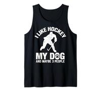 Me Gusta el Hockey, mi Perro y quizás 3 Personas Camiseta sin Mangas
