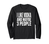 Me Gusta el Vodka y Tal Vez 3 Personas - Funny Vodka Manga Larga