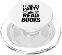 Me Gusta IR de Fiesta... y por Fiesta Quiero Decir Leer Libros PopSockets PopGrip para MagSafe
