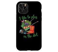 Me Gusta Jugar en la Suciedad para los jardineros de Pasatiempos en el jardín Carcasa para iPhone 11 Pro