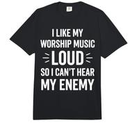 Me Gusta la música de adoración en Voz Alta para Que no Pueda Escuchar a mi Enemigo Divertido Comfort Colors Adult Heavyweight T-Shirt