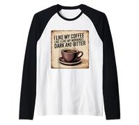 Me Gusta mi café como me Gustan mis mañanas Diversión Oscura Camiseta Manga Raglan