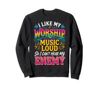 Me Gusta mi música de adoración en Voz Alta para Que no Pueda Escuchar a mi Enemigo Sudadera