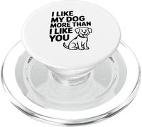 Me Gusta mi Perro más de lo Que te Gusta Divertido Amante de Las Mascotas PopSockets PopGrip para MagSafe