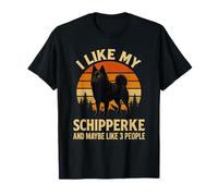 Me gusta mi perro Schipperke y tal vez 3 personas lindo dueño de mascota Camiseta